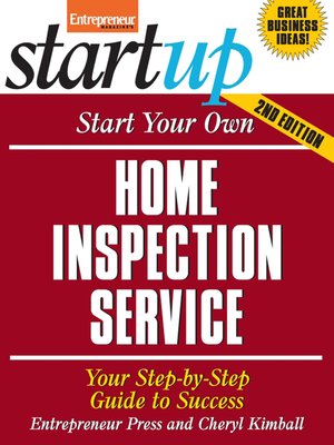 cover image of Start Your Own Home Inspection Service